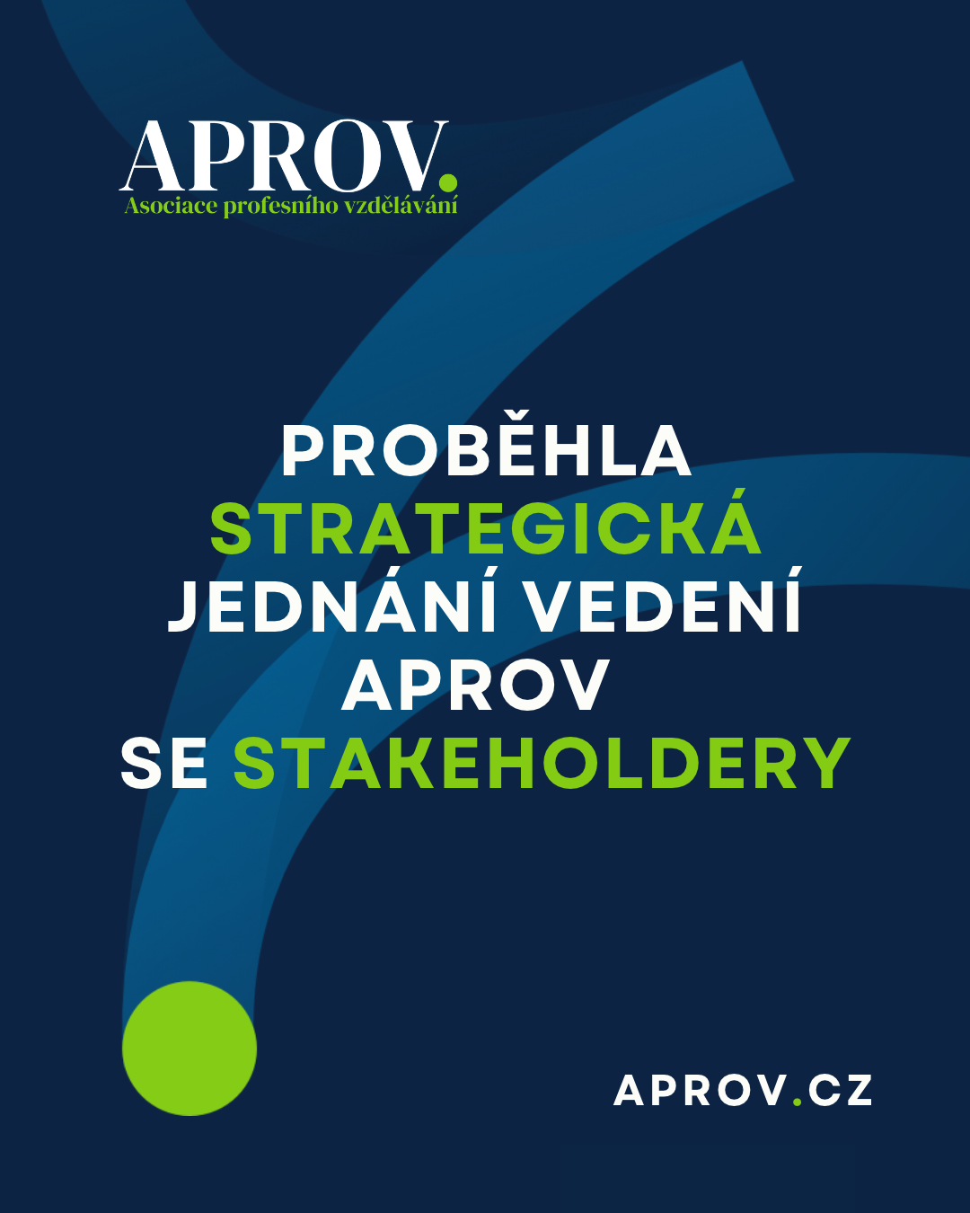 Proběhla strategická jednání vedení APROV se stakeholdery